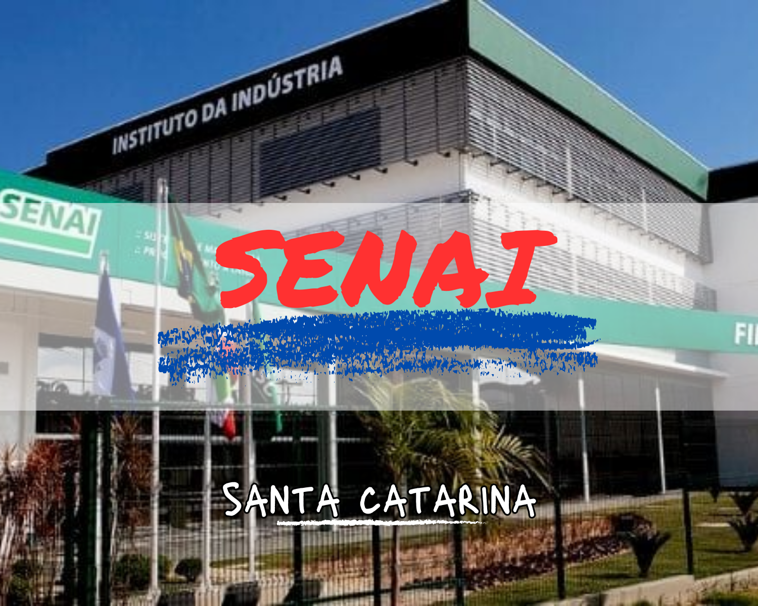 SENAI SC 2024 Cursos Gratuitos, EAD, Vagas SENAI