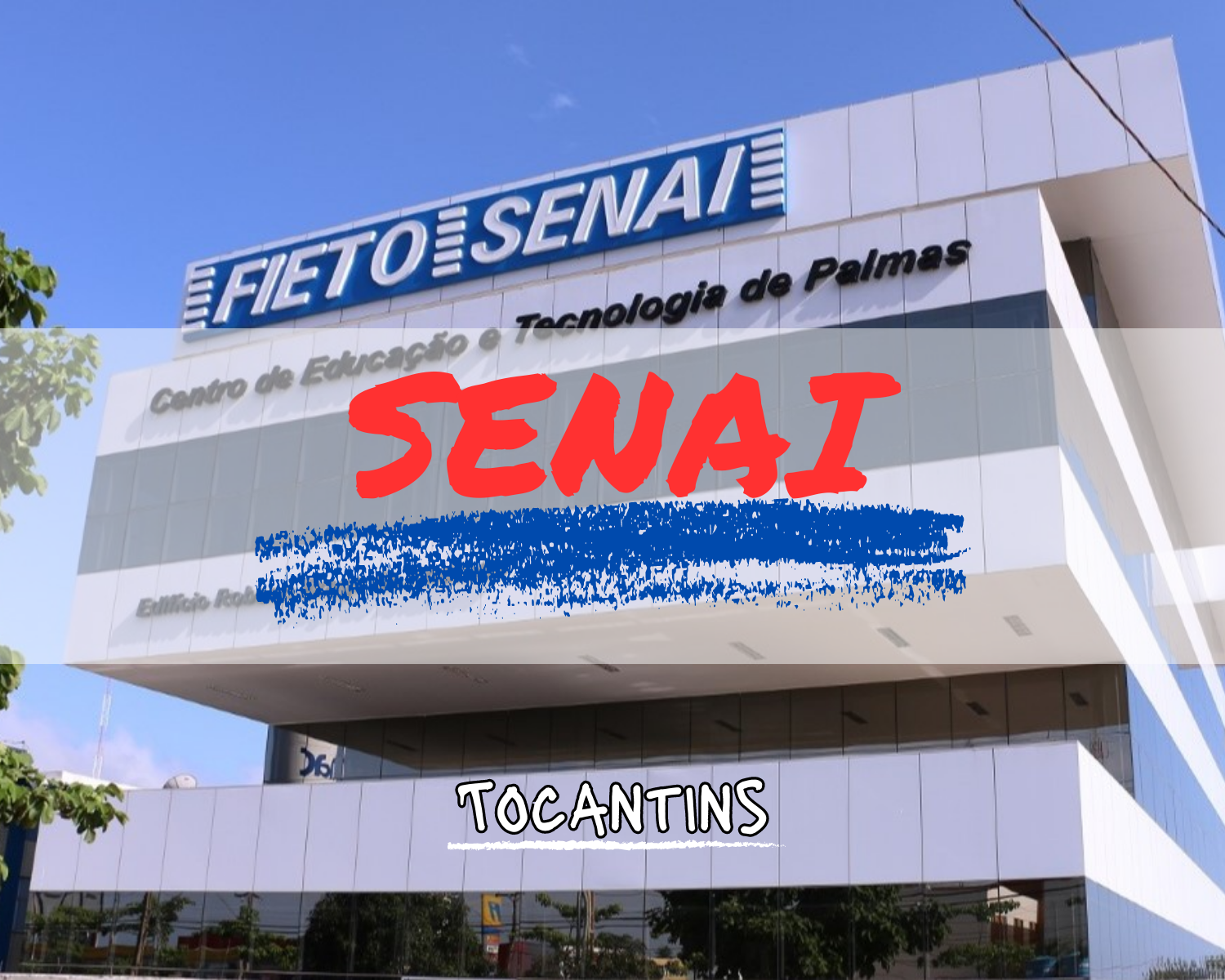 SENAI TO 2024 Cursos Gratuitos e Processo Seletivo